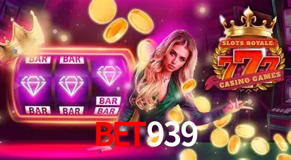 Descubra o Mundo do Cassino Online com BET939